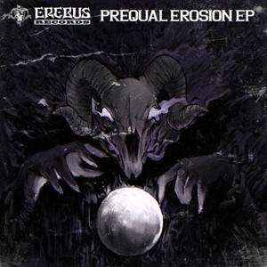 Prequal Erosion EP