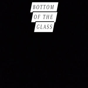Bottom of the Glass (feat. Prime & Big skerdy) (Explicit)
