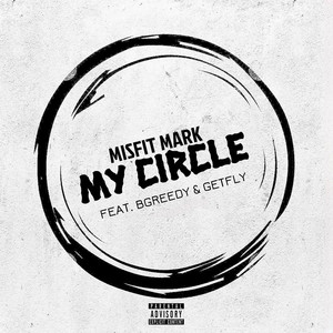 My Circle (Explicit)