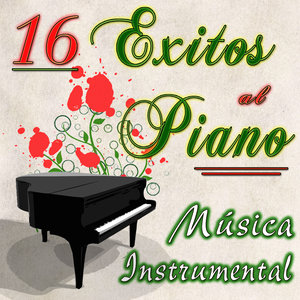 16 Éxitos al Piano. Música Instrumental