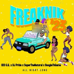 #Freaknik (feat. SuperTheNatural & BoogieTheGame) [Explicit]