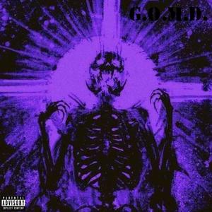 G.O.M.D. (feat. 25BLXCKY) [Explicit]