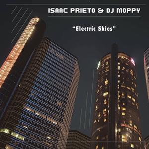 Electric Skies (feat. DJ Moppy)