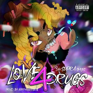 Love & Drugs 4 (Explicit)