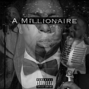 A Millionaire (Explicit)