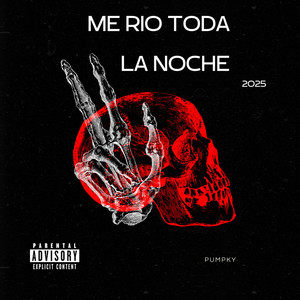 Me río toda la noche