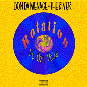 Rotation (feat. ÖZÑ VALLE) (Explicit)