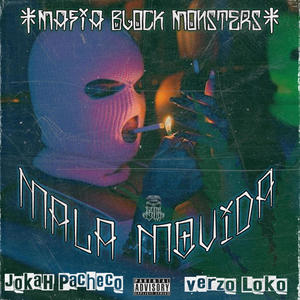 Mala Movida (feat. Verzo Loko) [Explicit]