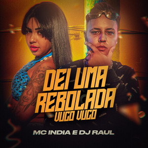 Dei uma Rebolada, Vuco Vuco (Explicit)