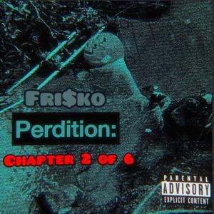 Perdition: Ch. 2 of 6 (Explicit)