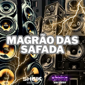 DJ TRALHA DA ZN - MAGRÃO DAS SAFADA (Explicit)