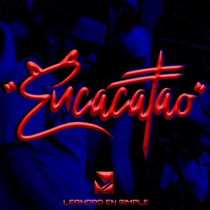 Encacatao (Explicit)