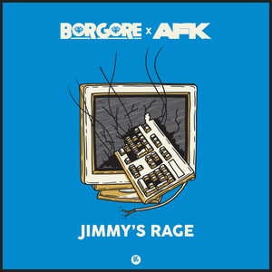 Jimmy's Rage (Explicit)