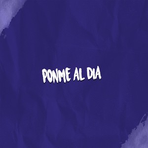Ponme al Dia