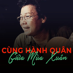 Cùng hành quân giữa mùa xuân