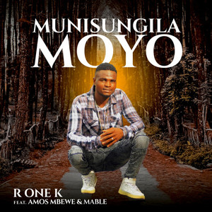 R One K - Munisungila Moyo