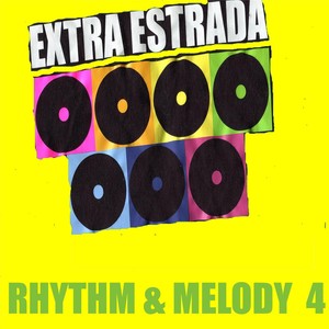 Extra Estrada: Rhythm & Melody, Vol. 4