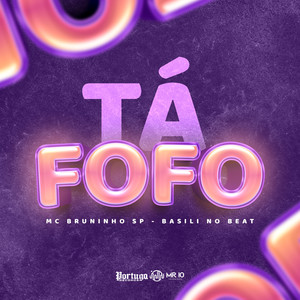 Tá Fofo (Explicit)