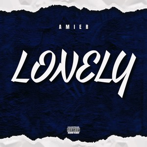 Lonely (Explicit)