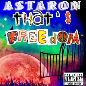 THAT‘S FREEDOM (Explicit)