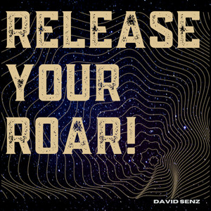 Release Your Roar