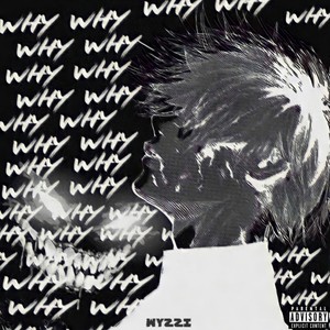 Why (Explicit)