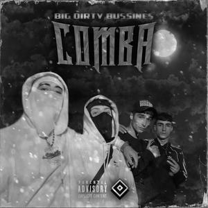 COMBA (feat. Le Petit Scorpion, AK-12 CL & Flore$) [Explicit]