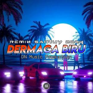 Dj Dermaga Biru