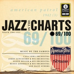 Jazz in the Charts Vol. 69 - American Patrol