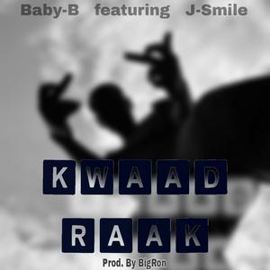 Kwaad Raak (feat. J-Smile & Prod.by BigRon) (Explicit)