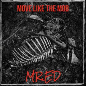 Move like theMob (Explicit)