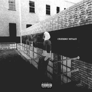 Creekboi Menace (Explicit)