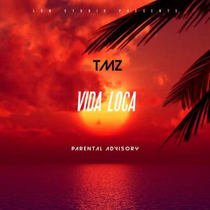 Vida Loca (Explicit)