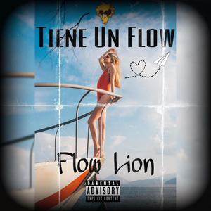 TIENE UN FLOW (Explicit)