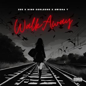 Walk Away (Explicit)