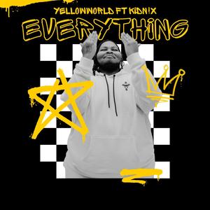 Everything (feat. KidN!x)