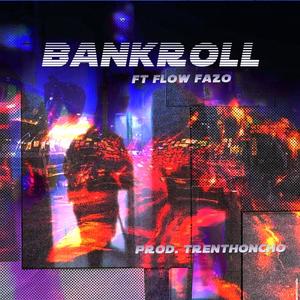 Bankroll (feat. Jaeger Lost) (Explicit)