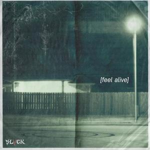 feelalive (Explicit)
