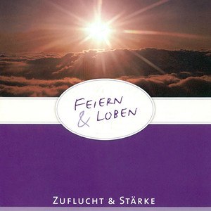 FEIERN UND LOBEN, Vol. 4