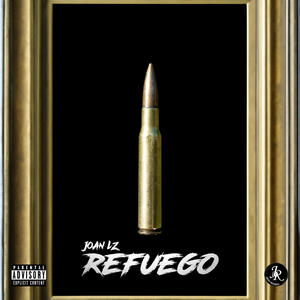 Refuego (Explicit)