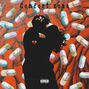Comfort Zone (Explicit)
