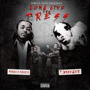 Long Live Da Presss (Explicit)