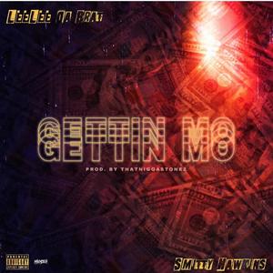 Gettin Mo (feat. Smitty Hawkins) [Explicit]