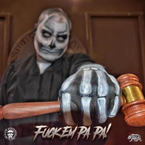 ****'Em Pa-Pa! (Explicit)