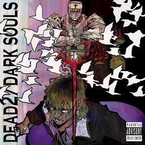 DEAD2/DARK SOULS (Explicit)