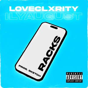 Racks (feat. ilyaugust) (Explicit)
