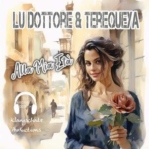 Alla Mia Età (feat. Lu Dottore & Terequeya)