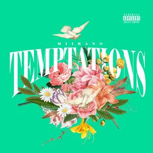 TEMPTATIONS (Explicit)