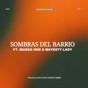 Sombras del barrio (feat. Musgo One & Mayesty lady)