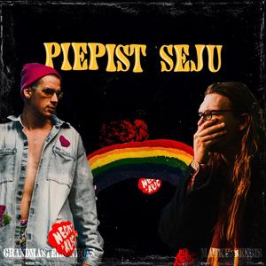 Piepist Seju (Explicit)